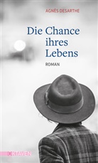 Agnès Desarthe - Die Chance ihres Lebens