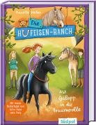 Annette Weber, Ina Krabbe - Die Hufeisen-Ranch - Mit Galopp in die Traumrolle