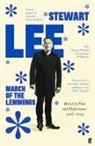 Stewart Lee, Lee Stewart - March of the Lemmings