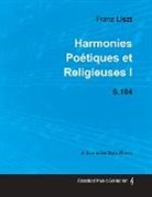 Franz Liszt - Harmonies Poétiques et Religieuses I S.154 - For Solo Piano (1833)