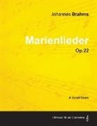 Johannes Brahms - Marienlieder - A Vocal Score Op.22 (1860)