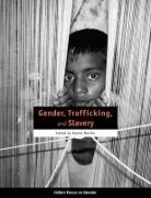 Rachel Masika - Gender, Trafficking and Slavery