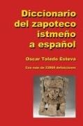 Oscar Toledo Esteva, Oscar Toledo Esteva - Diccionario del zapoteco istmeño a español