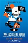 Jeffrey Cranor, Cranor Jeffrey, Joseph Fink, Fink Joseph - The Faceless Old Woman Who Secretly Lives in Your Home