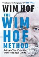 Wim Hof, Hof Wim - The Wim Hof Method