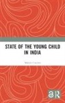 Mobile Creches, Mobile Creches - State of the Young Child in India