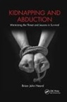 Brian John Heard, Brian John (Forensic Firearms Consultant Heard - Kidnapping and Abduction