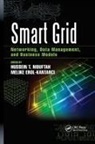 Melike (Clarkson University Erol-Kantarci, Hussein Erol-Kantarci Mouftah, Hussein T. (University of Ottawa Mouftah, Hussein T. Erol-Kantarci Mouftah, Melike Erol-Kantarci, Hussein Mouftah... - Smart Grid
