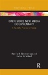 Helen De Michiel, Patricia R. Zimmermann, Patricia R. (Ithaca College Zimmermann, Patricia R. De Michiel Zimmermann, Zimmermann Patricia R. - Open Space New Media Documentary