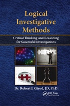 Robert J Girod, Robert J. Girod, Robert J. (Robert J. Girod Consulting Girod - Logical Investigative Methods