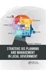 David A Holdstock, David A. Holdstock, David A. (Geographic Technologies Group Holdstock, Holdstock David A. - Strategic Gis Planning and Management in Local Government