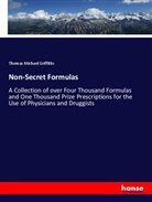 Thomas Michael Griffiths - Non-Secret Formulas