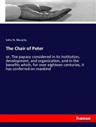 John N Murphy, John N. Murphy - The Chair of Peter