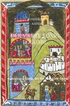 Christoph Kaiser, Christoph Kaiser - Der vierte König Bogomil