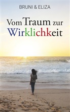 BRUN, Bruni, Eliza, Brunhil Herrmann, Brunhild Herrmann, Rappe... - Vom Traum zur Wirklichkeit