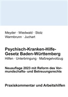 Klaus Juchart, Juli Meyder, Julia Meyder, Konrad Stolz, Konrad u a Stolz, Johannes Warmbrunn... - Psychisch-Kranken-Hilfe-Gesetz Baden-Württemberg