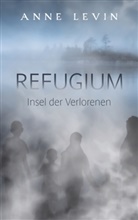 Anne Levin - Refugium