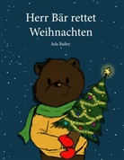 Ada Bailey - Herr Bär rettet Weihnachten