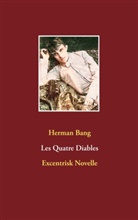 Herman Bang - Les Quatre Diables