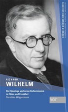 Dorothea Wippermann - Richard Wilhelm