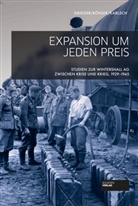 Manfre Grieger, Manfred Grieger, Rainer Karlsch, Ing Köhler, Ingo Köhler - Expansion um jeden Preis