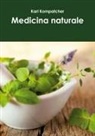 Karl Kompatcher - Medicina naturale