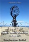 Alessandro Nocera - Strade, montagne, fiordi e una Zeta