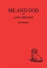 Lady Greaves - Me and Dod