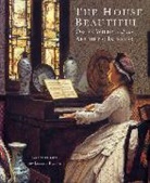 Charlotte Gere, Gere Charlotte, Lesley Hoskins, Hoskins Lesley - The House Beautiful