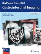 Jonathan M Lorenz, Jonathan M. Lorenz, Stephe Thomas, Stephen Thomas - RadCases Plus Q&A Gastrointestinal Imaging