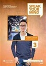 M. Rogers, Mickey Rogers, J. Taylore-Knowles, Joanne Taylore-Knowles, S. Taylore-Knowles, Steve Taylore-Knowles - Speak Your Mind 3 Student Book with Student App and access to