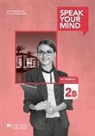Mickey Rogers, Joanne Taylore-Knowles, Steve Taylore-Knowles - Speak Your Mind Level 2 Workbook B without key