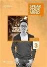 Mickey Rogers, Joanne Taylore-Knowles, Steve Taylore-Knowles - Speak Your Mind 3 Workbook with access to Audio