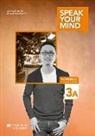 Mickey Rogers, Joanne Taylore-Knowles, Steve Taylore-Knowles - Speak Your Mind Level 3 Workbook A without key