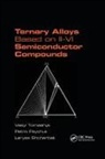 Petro Feychuk, Larysa Shcherbak, Vasyl Tomashyk, Vasyl Feychuk Tomashyk - Ternary Alloys Based on Ii-Vi Semiconductor Compounds