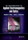 Vladimir V Mitin, Vladimir V. Mitin, Vladimir V. Sementsov Mitin, Mitin Vladimir V., Dmitry I Sementsov, Dmitry I. Sementsov... - Introduction to Applied Electromagnetics and Optics