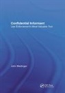 John Madinger, John (Honolulu Madinger, Madinger John - Confidential Informant