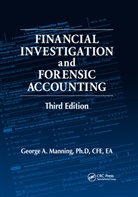 Jeff C. Bryan, George A Manning, George A. Manning, Ph.D Manning, Manning George A. - Financial Investigation and Forensic Accounting