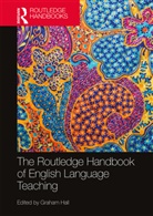 Graham Hall, Graham (University of Northumbria Hall, Graham Hall - Routledge Handbook of English Language Teaching
