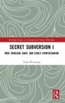 Tang Wenming - Secret Subversion I