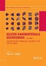 Klaus D. Sattler, Klaus D. (University of Hawaii Sattler, Klaus D. Sattler, Sattler Klaus D. - Silicon Nanomaterials Sourcebook