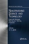Vijay Kumar Jain, Vijay Kumar Jain, Jain Vijay Kumar - Nanofinishing Science and Technology