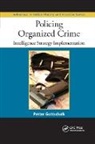 Petter Gottschalk, Petter (Bi Norwegian Business School Gottschalk, Gottschalk Petter - Policing Organized Crime