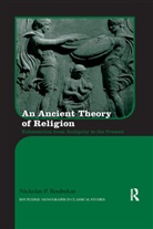 Nickolas Roubekas - Ancient Theory of Religion