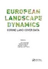 Jan Soukup Feranec, Jan Feranec, Feranec Jan, Gerard Hazeu, Hazeu Gerard, Gabriel Jaffrain... - European Landscape Dynamics