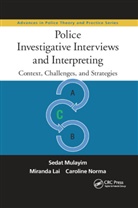 Miranda Lai, Lai Miranda, Sedat Mulayim, Sedat (Rmit University Mulayim, Sedat Lai Mulayim, Mulayim Sedat... - Police Investigative Interviews and Interpreting