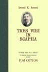Tom Cotton - Tres Viri in Scapha