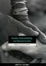 Caroline Sweetman, Caroline Sweetman - Gender, Peacebuilding, and Reconstruction