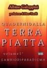 Albino Galuppini - Quaderni dalla Terra piatta (Vol. 1)