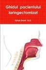 Itzhak Brook, Itzhak Brook M. D. - Ghidul pacientului laringectomizat